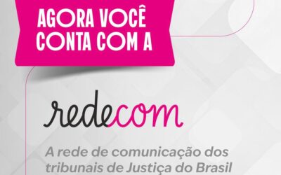 Consepre lança Rede de Comunicação da Justiça Estadual para fortalecer atuação conjunta dos Tribunais